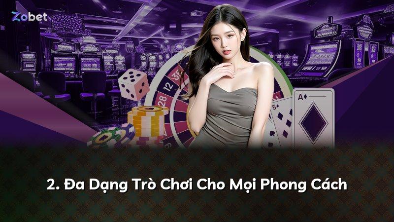 2. Đa Dạng Trò Chơi Cho Mọi Phong Cách
