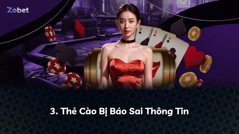 3. Thẻ Cào Bị Báo Sai Thông Tin
