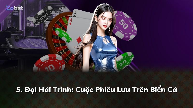 5. Đại Hải Trình: Cuộc Phiêu Lưu Trên Biển Cả