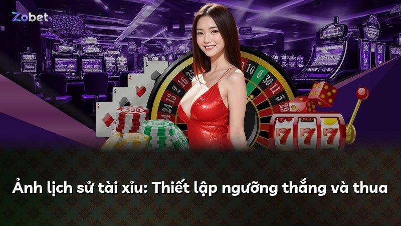 Ảnh lịch sử tài xỉu: Thiết lập ngưỡng thắng và thua