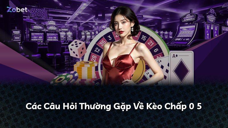 Các Câu Hỏi Thường Gặp Về Kèo Chấp 0 5
