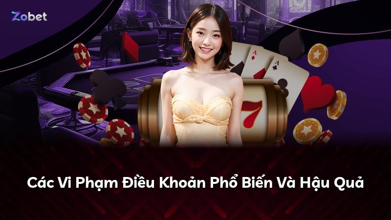 Các Vi Phạm Điều Khoản Phổ Biến Và Hậu Quả
