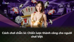 Cách chơi chẵn lẻ: Chiến lược thành công cho người chơi Việt