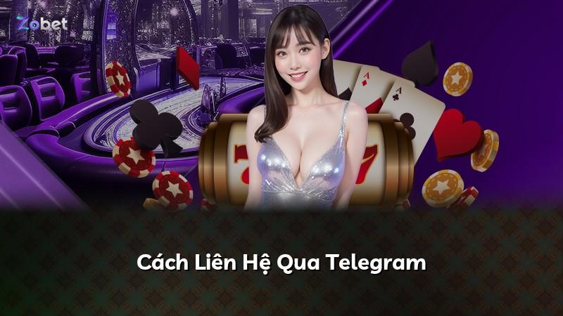 Cách Liên Hệ Qua Telegram