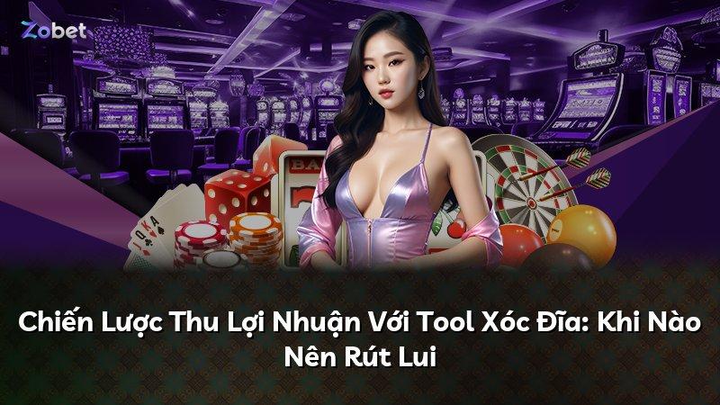 Chiến Lược Thu Lợi Nhuận Với Tool Xóc Đĩa: Khi Nào Nên Rút Lui
