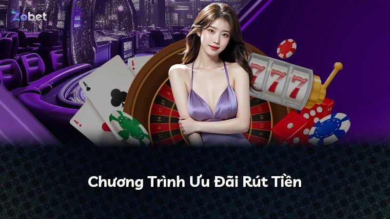 Chương Trình Ưu Đãi Rút Tiền