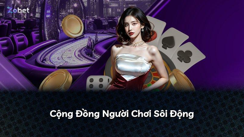 Cộng Đồng Người Chơi Sôi Động