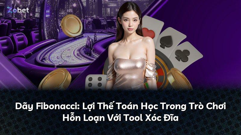 Dãy Fibonacci: Lợi Thế Toán Học Trong Trò Chơi Hỗn Loạn Với Tool Xóc Đĩa