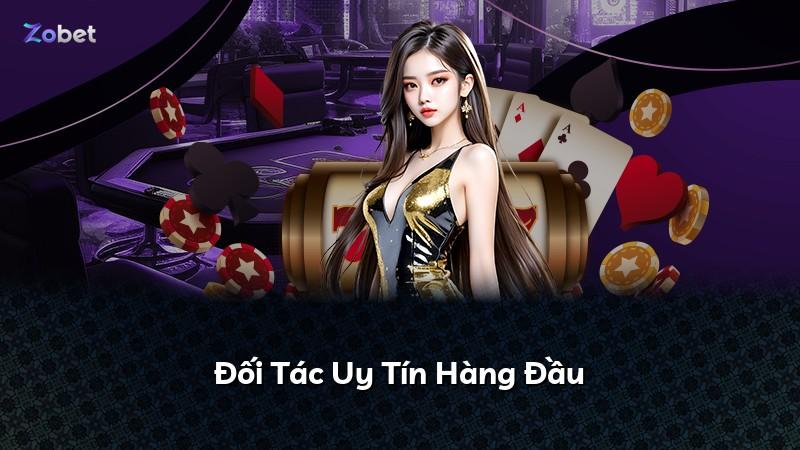 Đối Tác Uy Tín Hàng Đầu