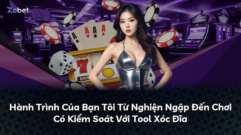 Hành Trình Của Bạn Tôi Từ Nghiện Ngập Đến Chơi Có Kiểm Soát Với Tool Xóc Đĩa