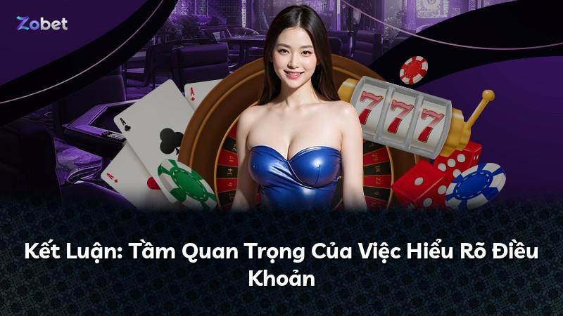 Kết Luận: Tầm Quan Trọng Của Việc Hiểu Rõ Điều Khoản