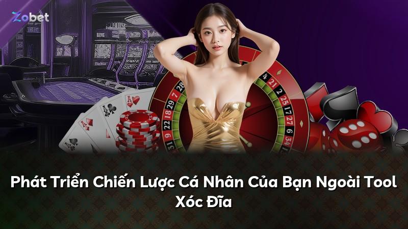 Phát Triển Chiến Lược Cá Nhân Của Bạn Ngoài Tool Xóc Đĩa