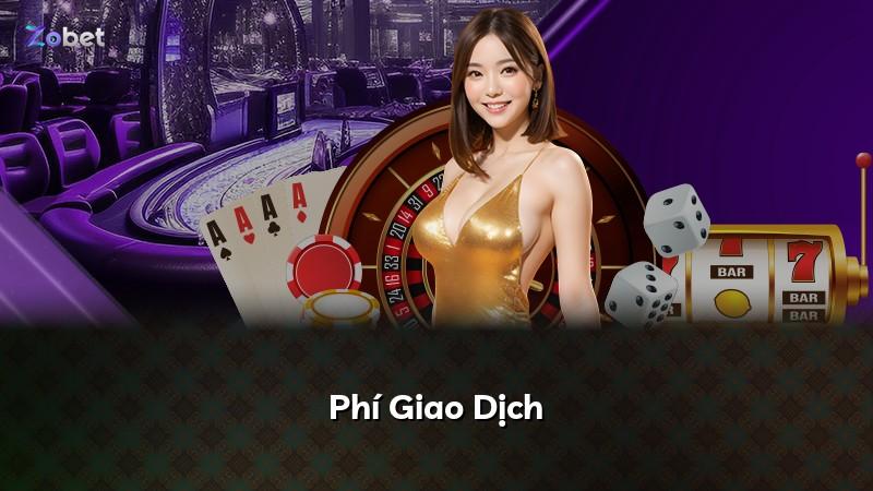Phí Giao Dịch