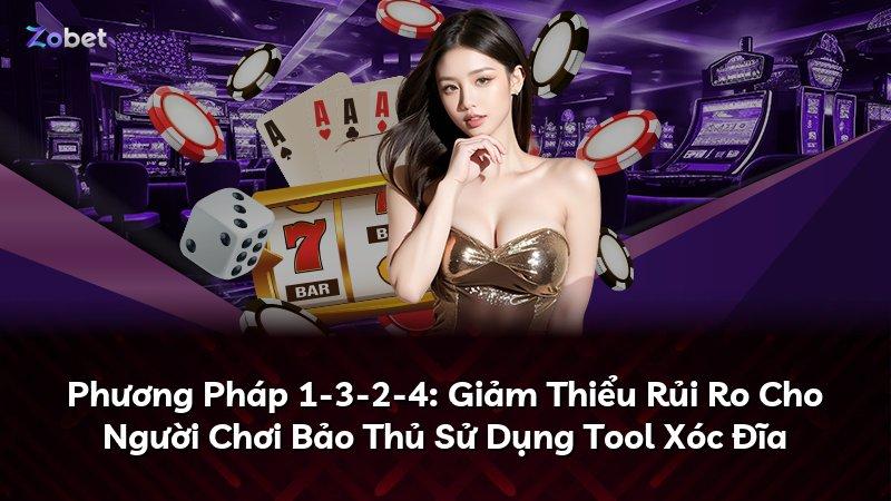 Phương Pháp 1-3-2-4: Giảm Thiểu Rủi Ro Cho Người Chơi Bảo Thủ Sử Dụng Tool Xóc Đĩa