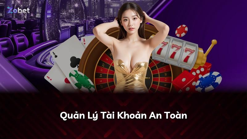 Quản Lý Tài Khoản An Toàn