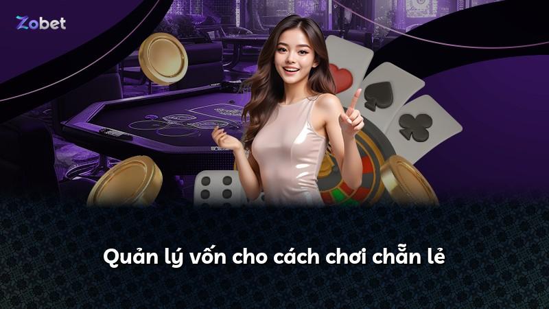 Quản lý vốn cho cách chơi chẵn lẻ