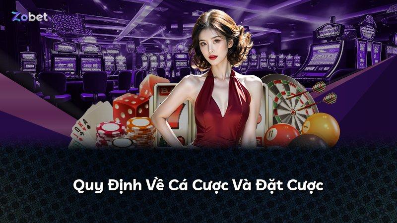 Quy Định Về Cá Cược Và Đặt Cược