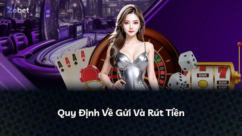 Quy Định Về Gửi Và Rút Tiền