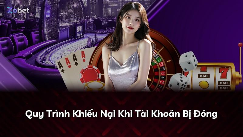 Quy Trình Khiếu Nại Khi Tài Khoản Bị Đóng