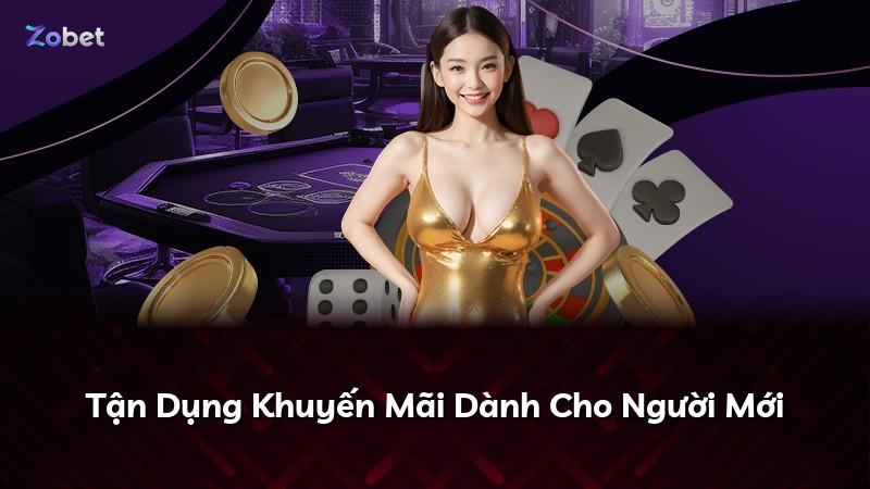 Tận Dụng Khuyến Mãi Dành Cho Người Mới