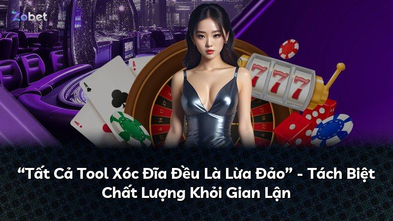 “Tất Cả Tool Xóc Đĩa Đều Là Lừa Đảo” - Tách Biệt Chất Lượng Khỏi Gian Lận