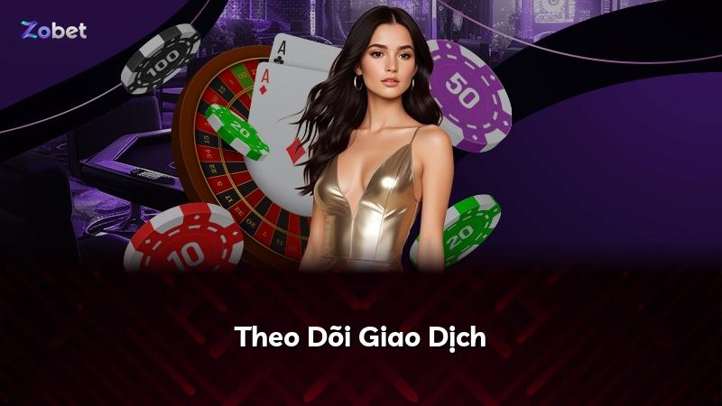 Theo Dõi Giao Dịch
