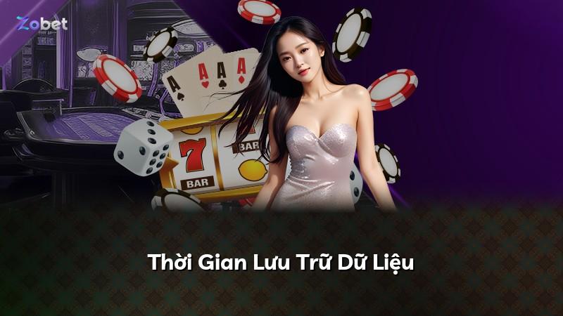 Thời Gian Lưu Trữ Dữ Liệu