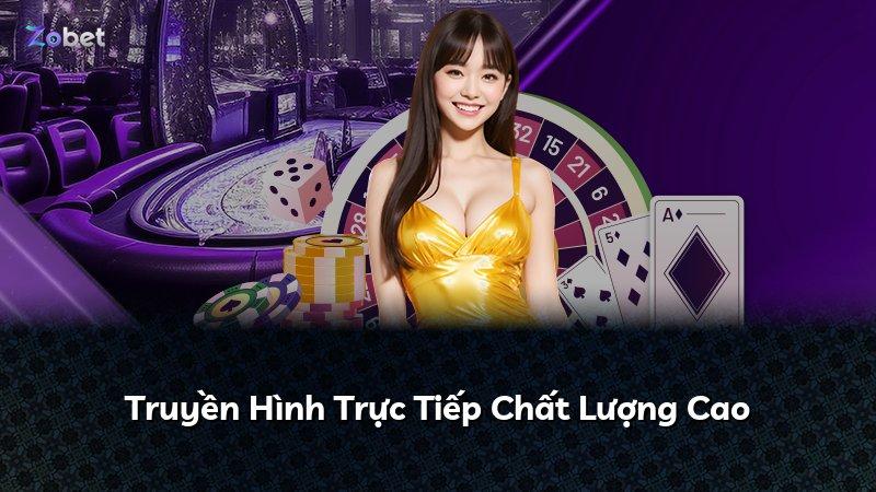 Truyền Hình Trực Tiếp Chất Lượng Cao