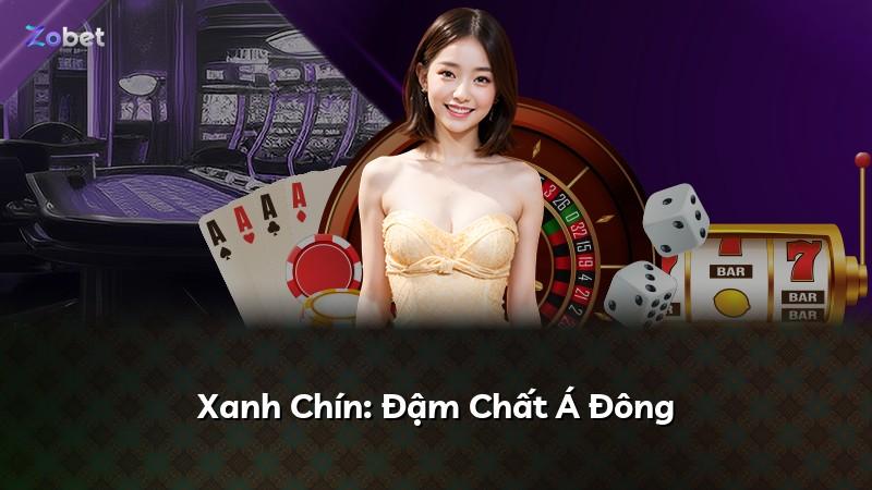Xanh Chín: Đậm Chất Á Đông