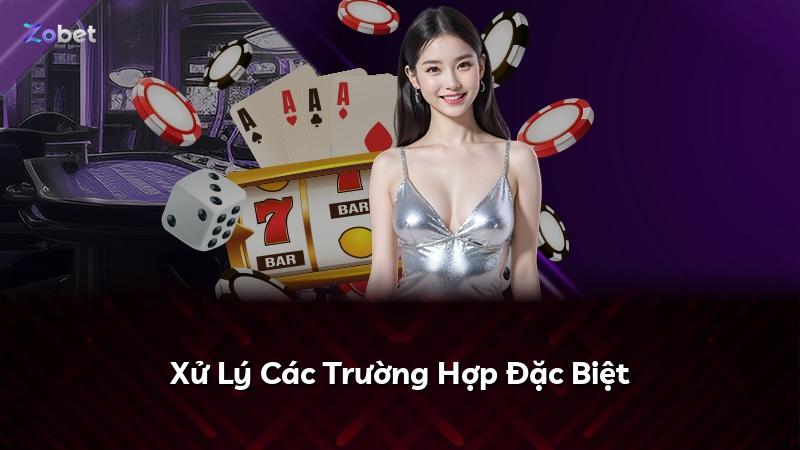 Xử Lý Các Trường Hợp Đặc Biệt